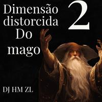 Dimensão distorcida do mago 2