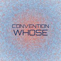 Convention Whose