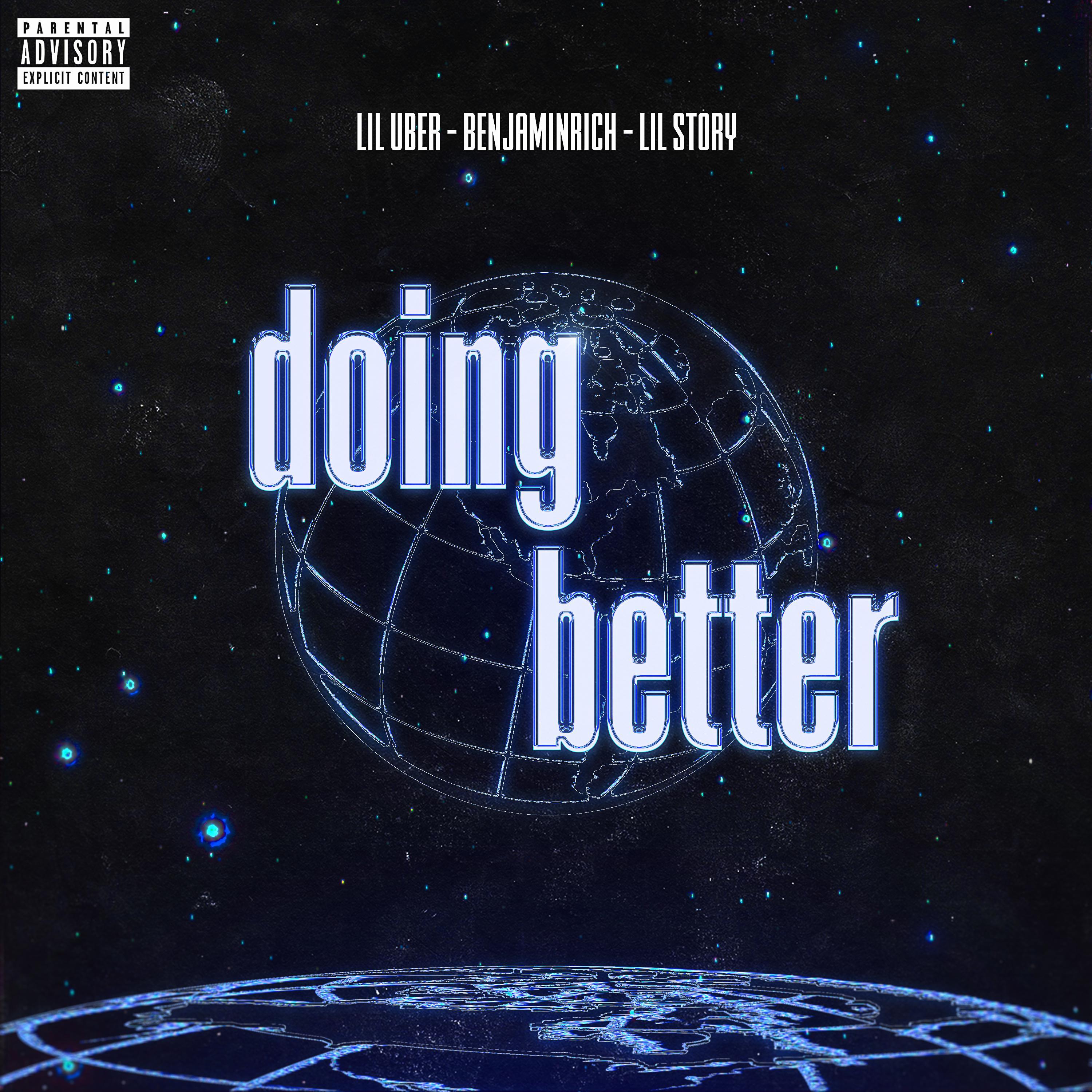 Doing Better (feat. BENJAMINRICH & Lil Story)
