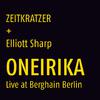 Elliott Sharp - Oneirika, Pt. 8 (Live)