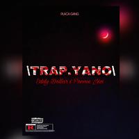 Trap.Yano (feat. Preme JXVI) [Radio Edit]