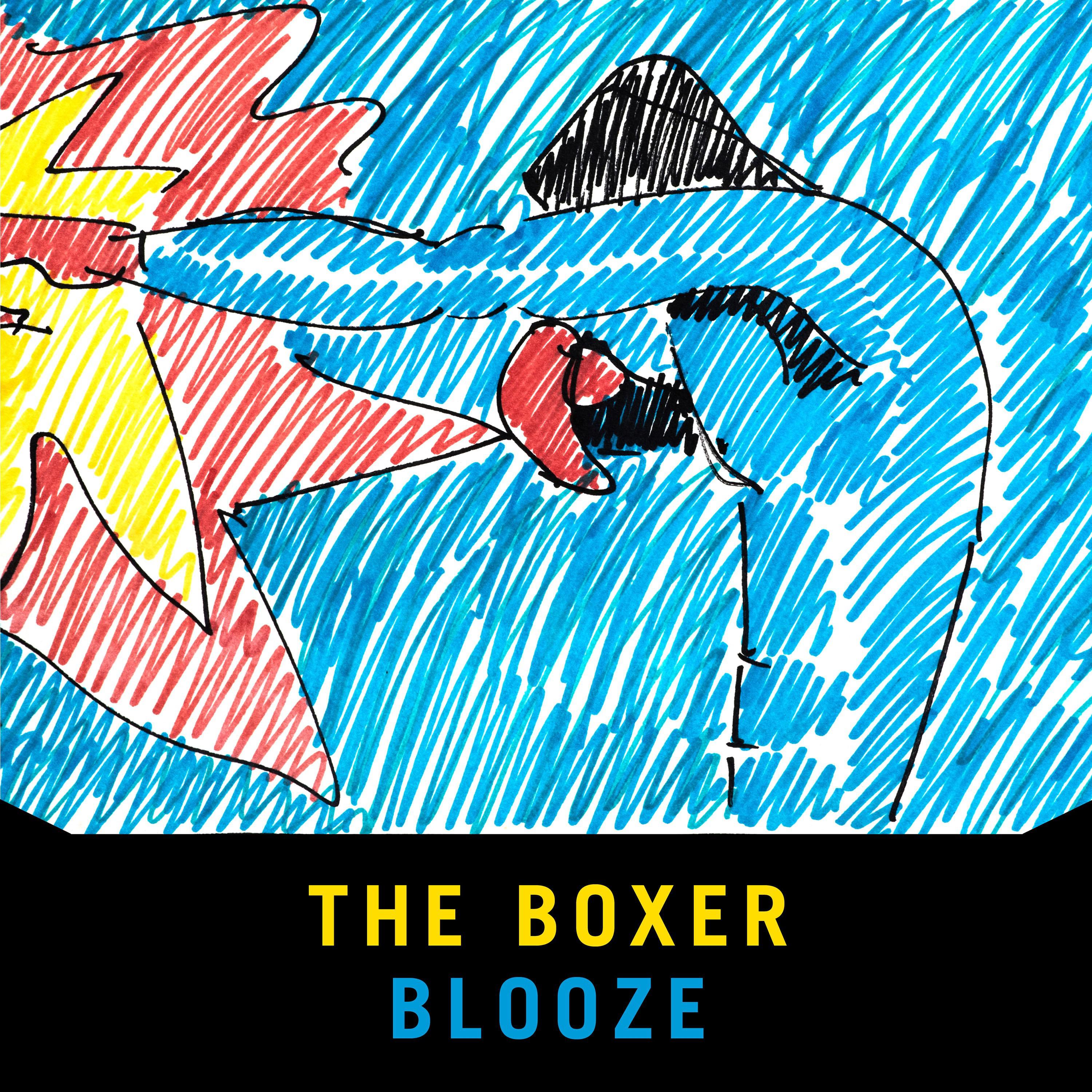 the boxer (blooze them hard)