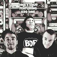 Oma's Soup (feat. KRS-One, Massive & Stonsz)