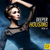 Deeper Housing, Vol. 4