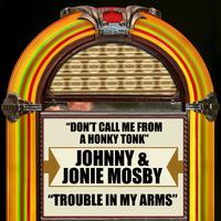 Don't Call Me from a Honky Tonk / Trouble in My Arms