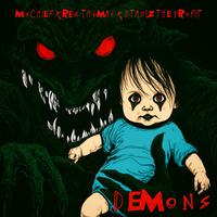 Demons (feat. Ren Thomas & Dtaylz the Profit)