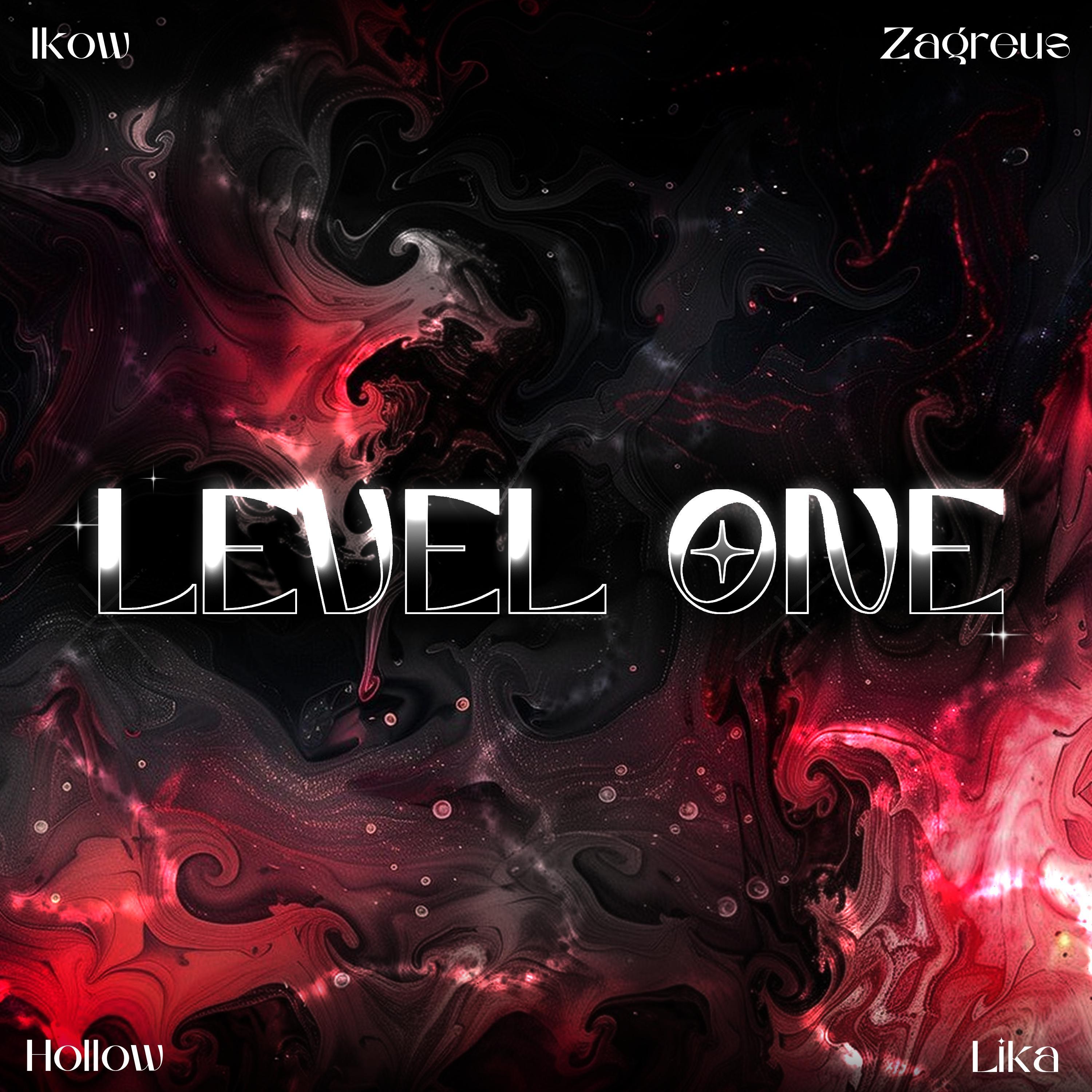 Level One (feat. Lika, Ikow & Zagreus)