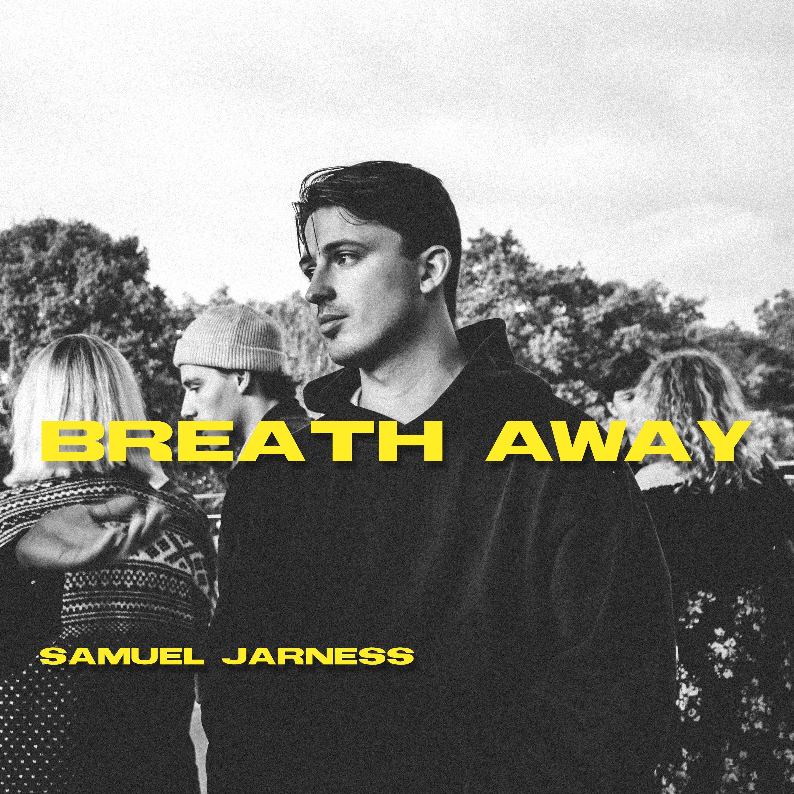 Breath Away Samuel Jarness 专辑 网易云音乐