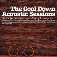 The Cool Down Acoustic Sessions (Piano, guitar, voices and very little more)