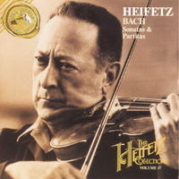 The Heifetz Collection, Volume 17 - Bach: Sonatas & Partitas