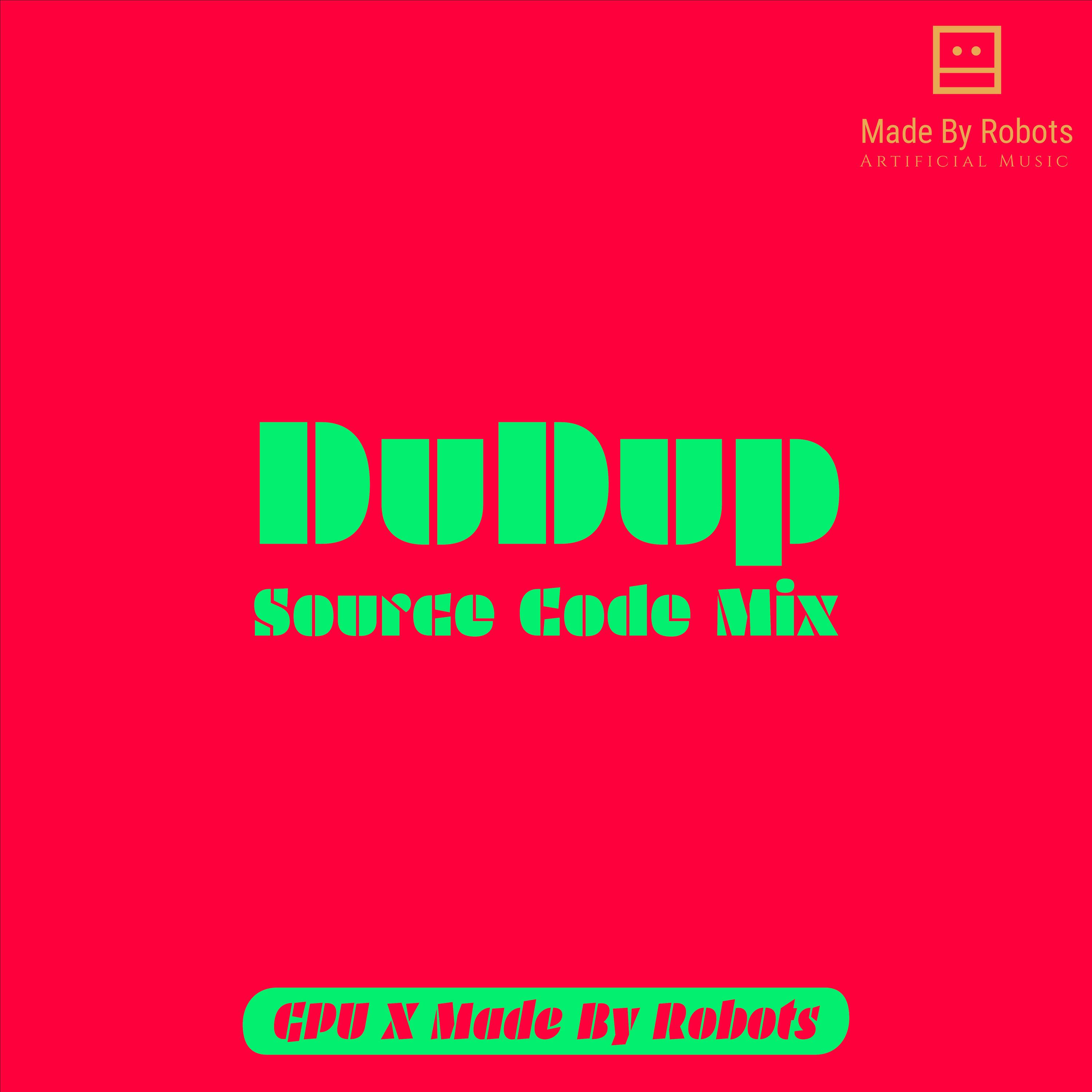 DuDup (Source Code Mix)