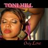 Only Love - Toni Hill