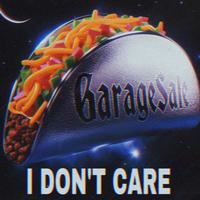 I DON'T CARE