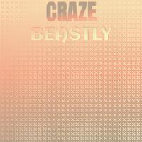 Craze Beastly