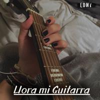 Llora Mi Guitarra