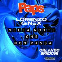 Nella notte che non passa (Orlando Spadoni Remix)