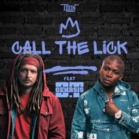 Call The Lick (feat. O.T. Genasis)