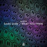 Same Same / What You Think