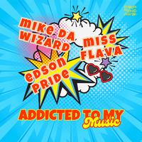 Addicted To My Music (2K24 Circuit Remixes)