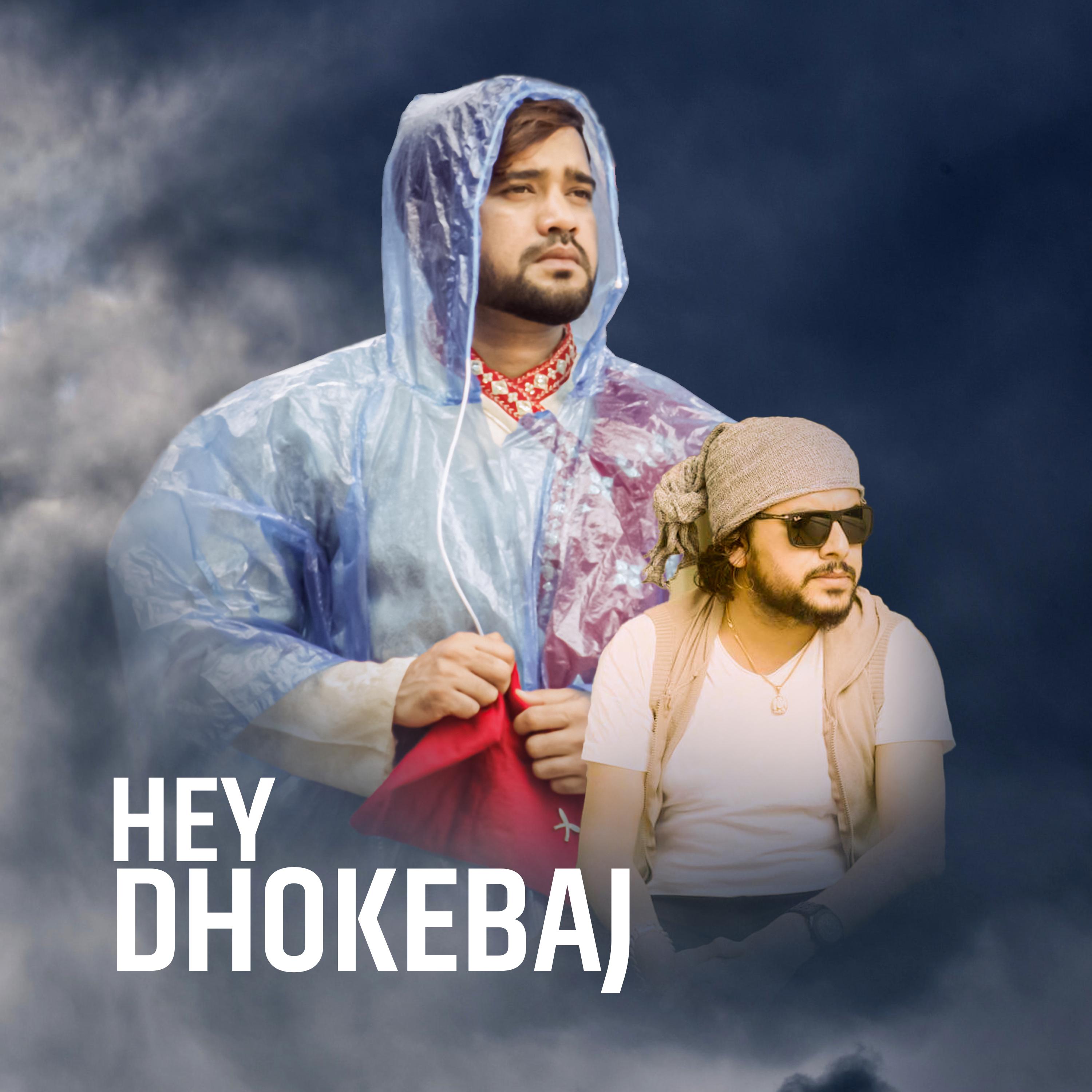 Hey Dhokebaj