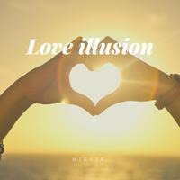 Love Illusion