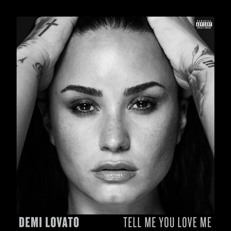Demi Lovato ·《Tell Me You Love Me》