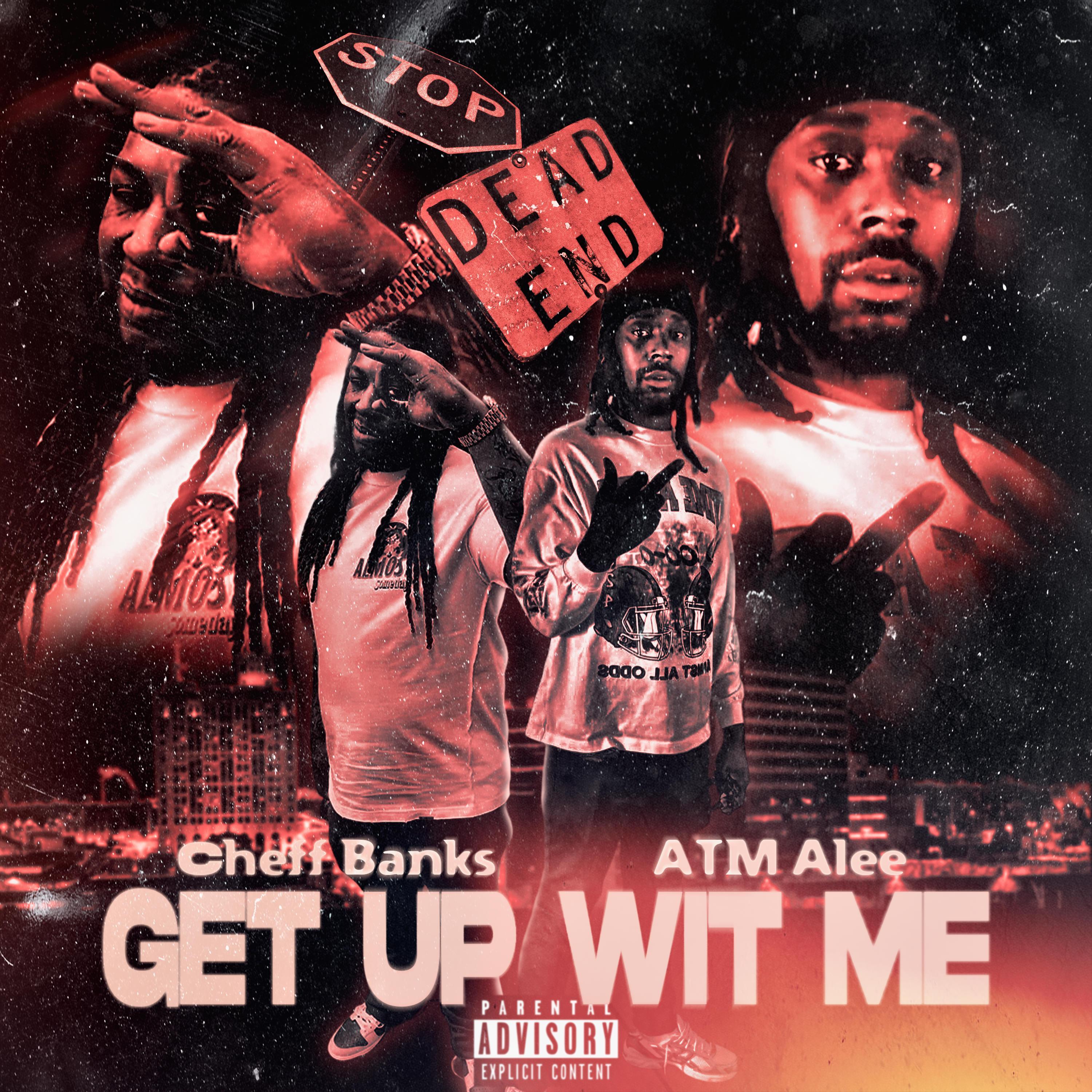 Get Up Wit Me (feat. ATM Alee)