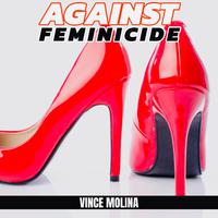 Against Feminicide