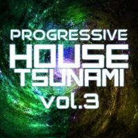 Progressive House Tsunami, Vol. 3