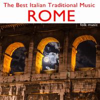 The Best Italian Traditional Music: Rome