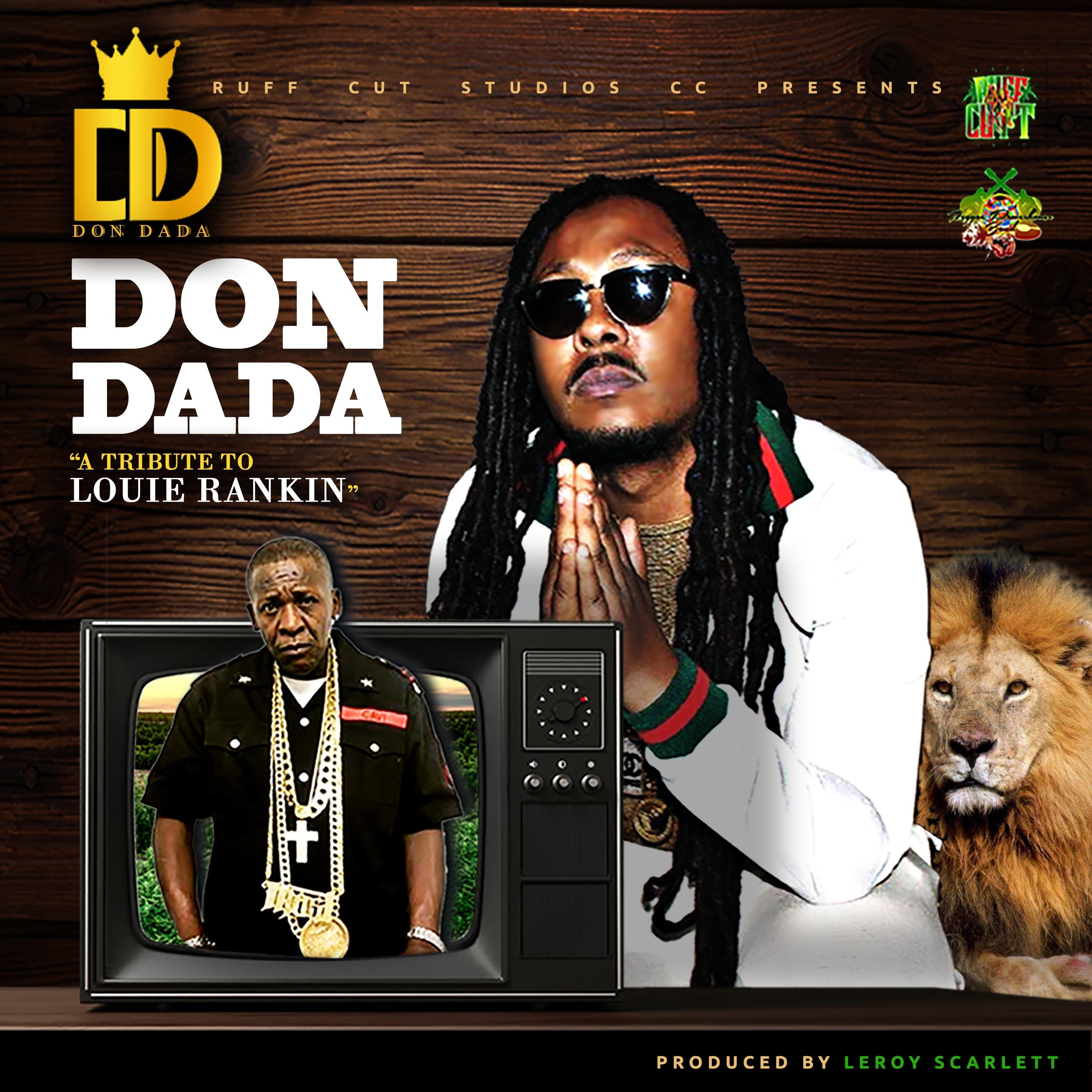 Don Dada (A tribute to Louie Rankin)