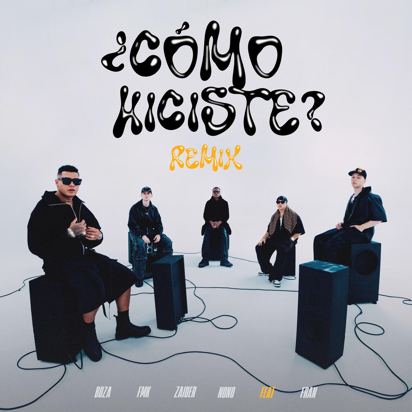 Cómo Hiciste? (Remix)
