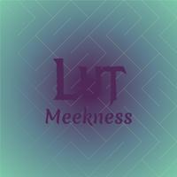 Lut Meekness