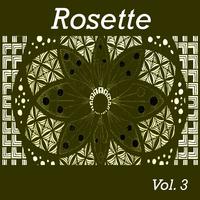 Rosette, Vol. 3