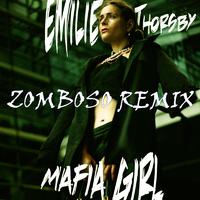 Mafia Girl (ZombosO Remix)