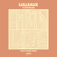 Empty love (Crazy Donkey Remix)