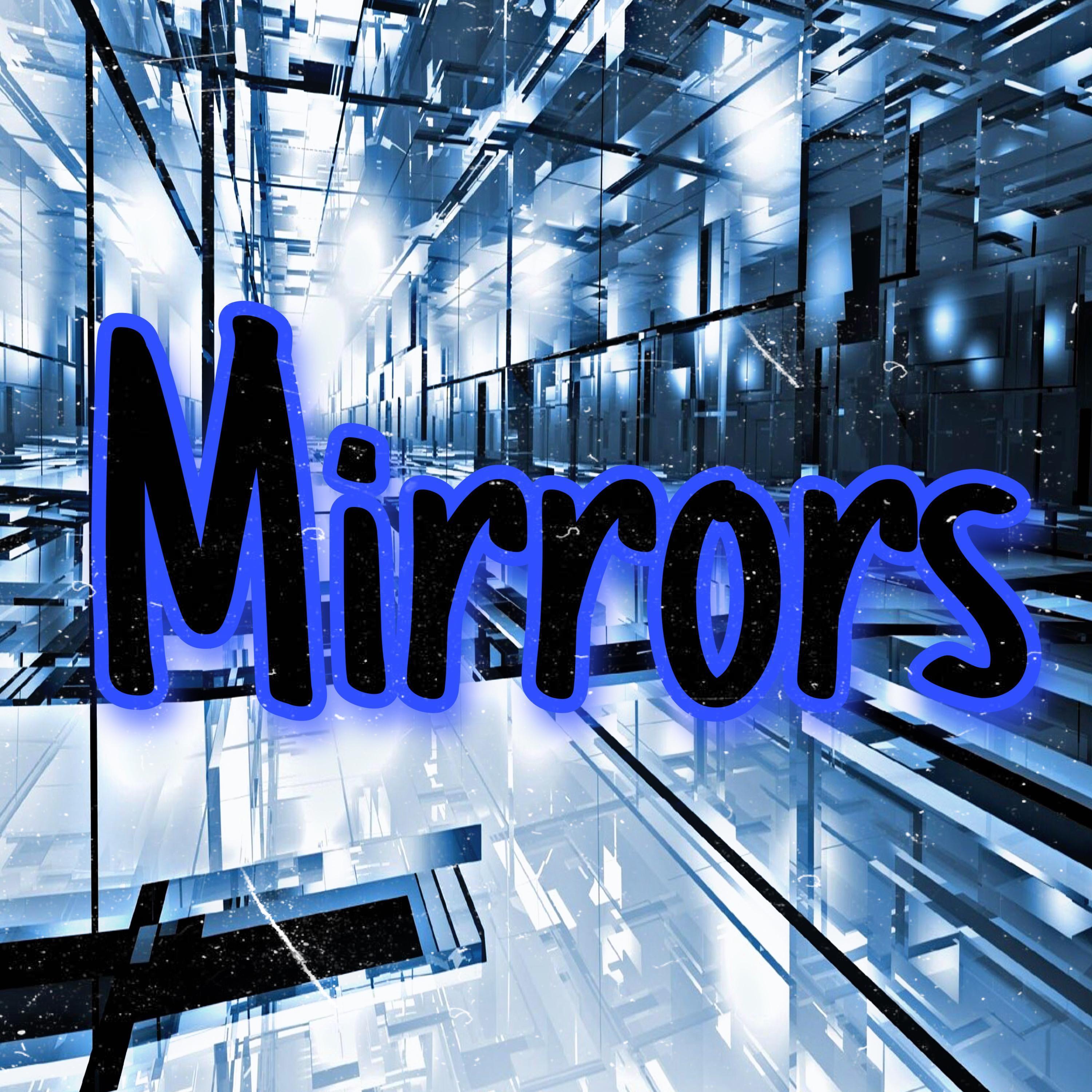 Mirrors