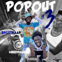 Pop Out Pt. 3 (feat. BFG Straap)