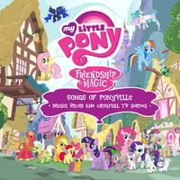 Songs Of Ponyville (Italiano / Music From The Original TV Series)