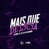 DJ Mack - Mais Que Delicia