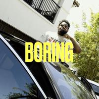 BORING (feat. Peezy)