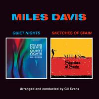 Quiet Nights + Sketches of Spain (with Gil Evans) [Bonus Track Version]