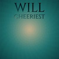 Will Cheeriest