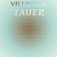 Villwock Tauer