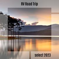 RV Road Trip Select 2023