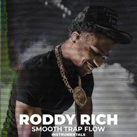 Roddy Rich Smooth Trap Flow (Instrumentals)