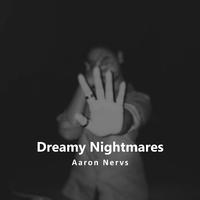 Dreamy Nightmares