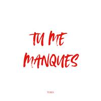 Tu me manques