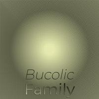 Bucolic Family