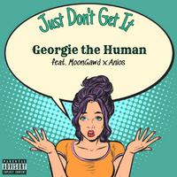 Just Don't Get It (feat. Moongawd & Anios)